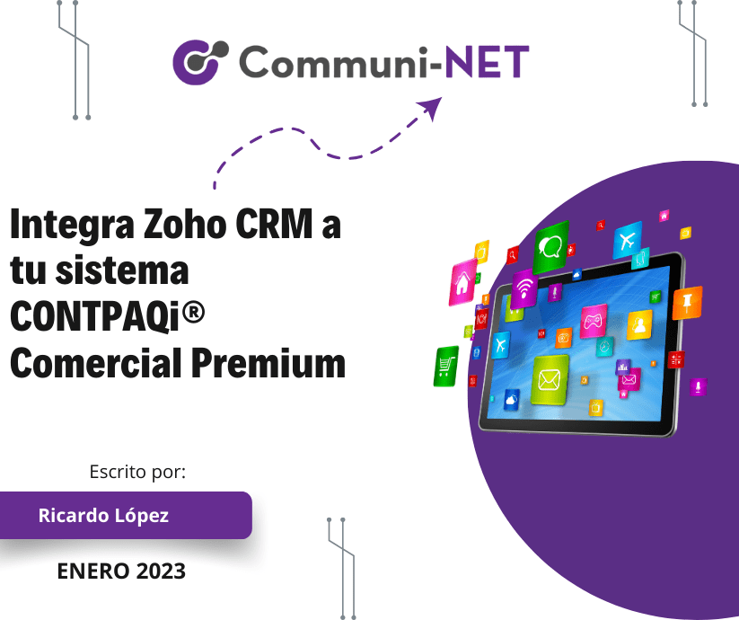 Integra Zoho CRM a CONTPAQi® Comercial Premium